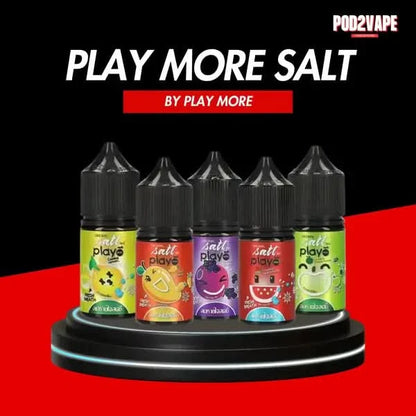 น้ำยาซอลนิค Play more salt nic 30ml น้ำยาผลไม้ยอดนิยม อร่อยลงตัว