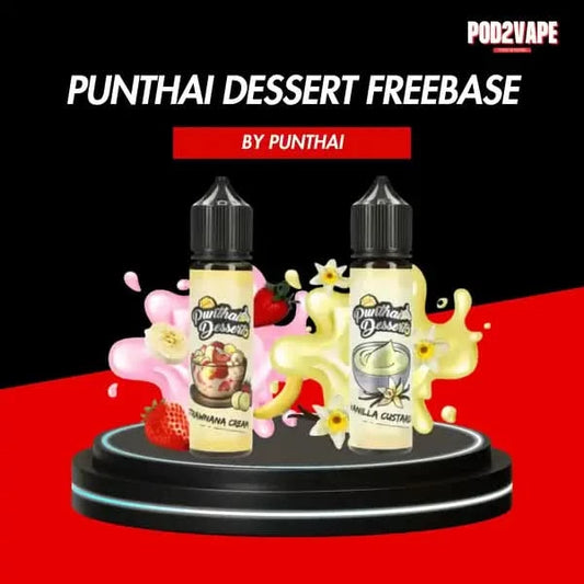 Punthai dessert freebase 60ml น้ำยาบุหรี่ไฟฟ้า สายขนมยอดนิยม หอม หวาน ละมุน